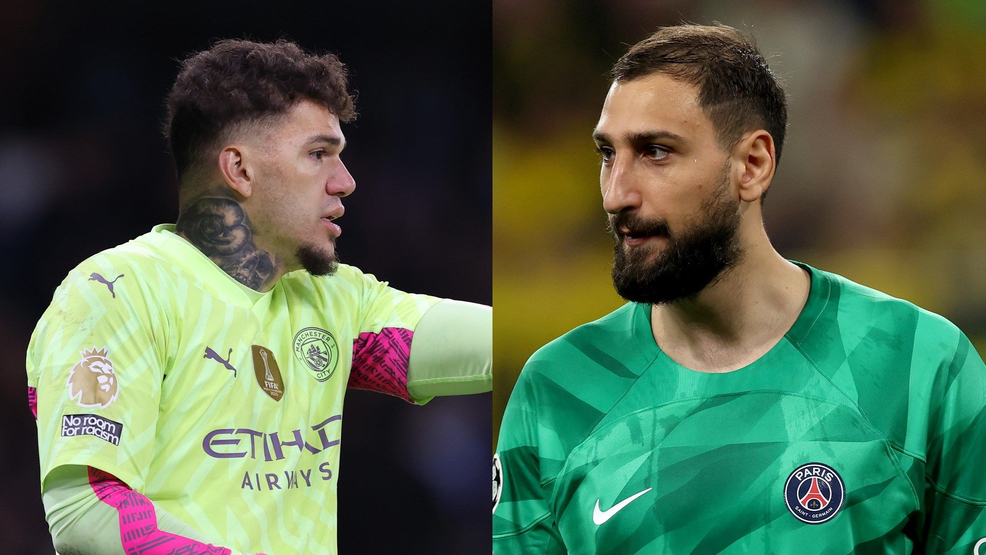 Ederson x Donnarumma
